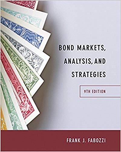 Bond Markets, Analysis, and Strategies (9th Edition) - 9780133796773