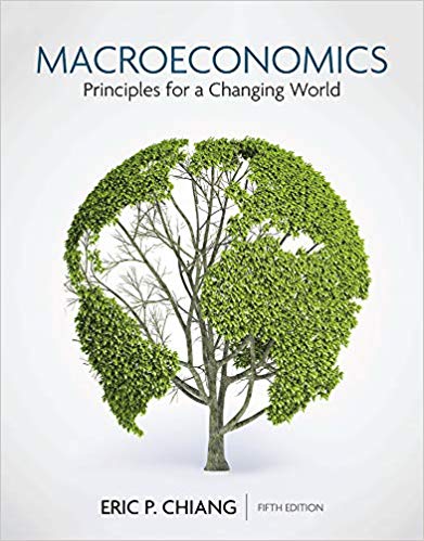 Macroeconomics: Principles for a Changing World (5th Edition) - 9781319219277