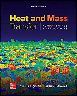 Heat and Mass Transfer: Fundamentals and Applications (6th Edition) - 9780073398198