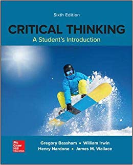 Critical Thinking: A Students Introduction (6th Edition) - 9780078038396