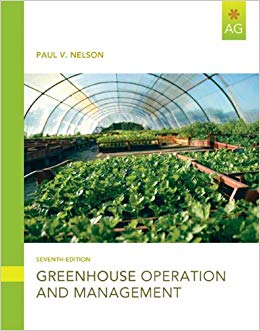 Greenhouse Operation and Management  (7th Edition) - 9780132439367