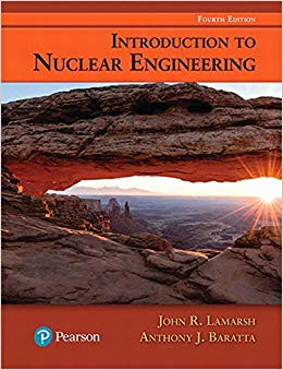 Introduction to Nuclear Engineering  (4th Edition) - 9780134570051
