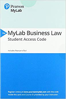 MyLab Business Law with Pearson eText -- Access Card -- for Business Law  (10th Edition) - 9780134728933