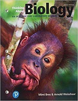 Thinking About Biology: An Introductory Lab Manual (6th Edition) - 9780134765624