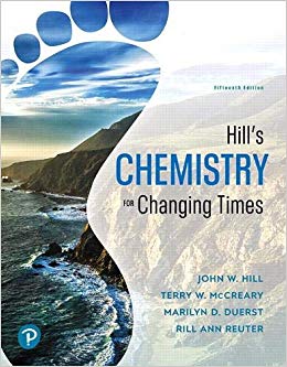 Hill's Chemistry for Changing Times  (15th Edition) - 9780134878102
