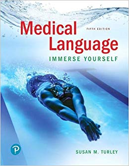 Medical Language: Immerse Yourself  (5th Edition) - 9780134988399