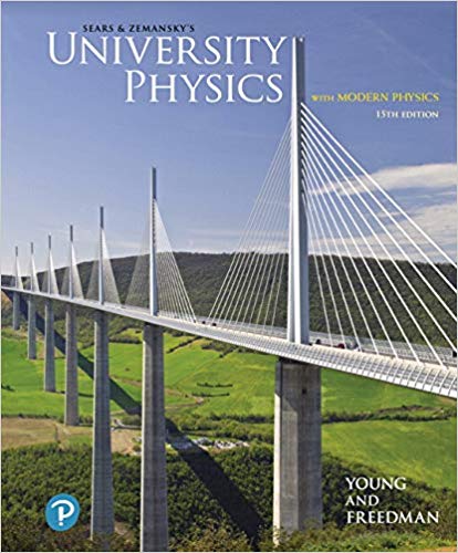 University Physics with Modern Physics (15th Edition) - 9780135159552