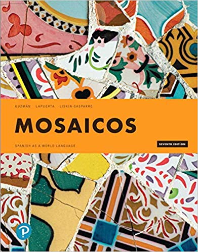 Mosaicos: Spanish as a World Language  (7th Edition) - 9780135162897