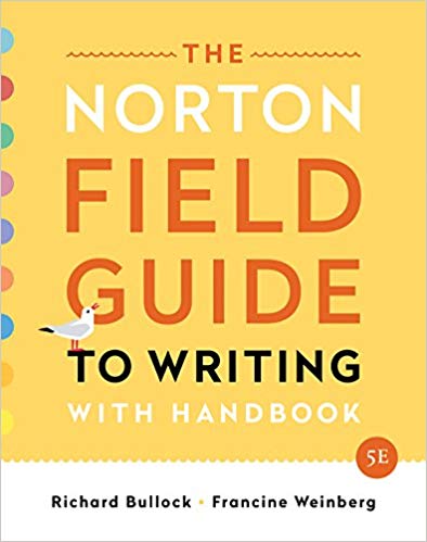 The Norton Field Guide to Writing: with Handbook (5th Edition) - 9780393655797