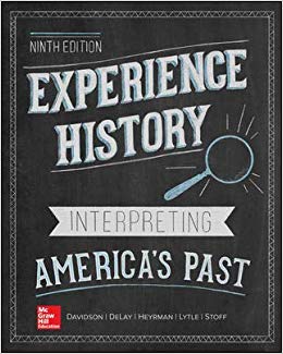 Experience History: Interpreting America's Past (9th Edition) - 9781259541803