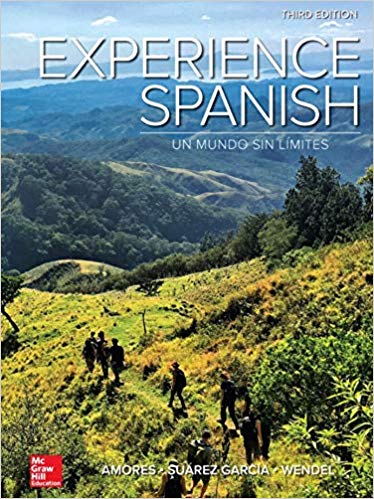 Experience Spanish: Un Mundo Sin Limites  (3rd Edition) - 9781260016079