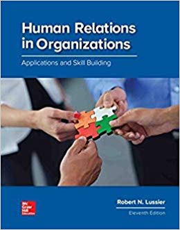 Human Relations in Organizations: Applications and Skill Building (11th Edition) - 9781260043679