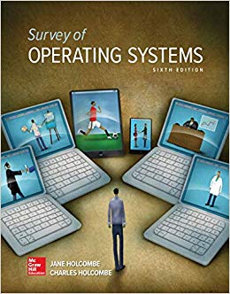 Survey of Operating Systems (6th Edition) - 9781260096002