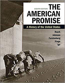 The American Promise: A History of the United States (8th Edition) - 9781319177652