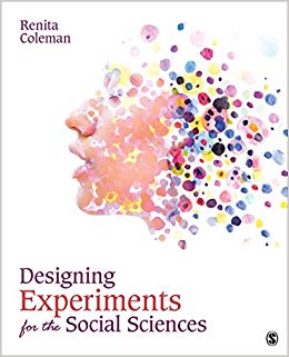 Designing Experiments for the Social Sciences - 9781506377322