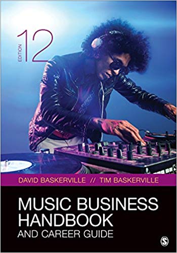 Music Business Handbook and Career Guide  (12th Edition) - 9781544341200