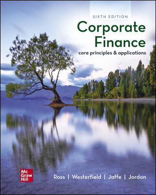 Looseleaf for Corporate Finance: Core Principles and Applications (6th Edition) - 9781260726329