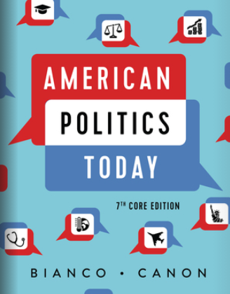 American Politics Today, Core (7th Edition) - 9780393539202