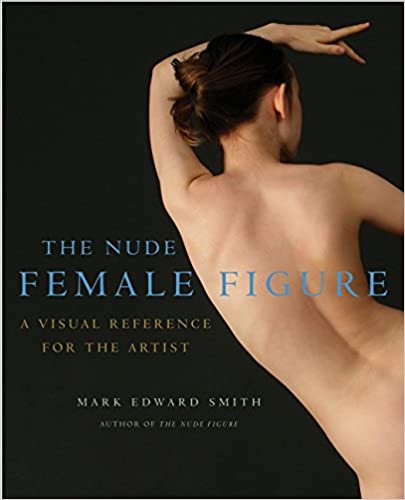 The Nude Female Figure: A Visual Reference for the Artist - 9780823099917