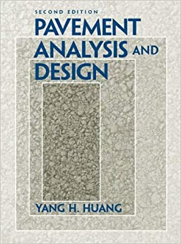 Pavement Analysis and Design (2nd Edition) - 9780131424739