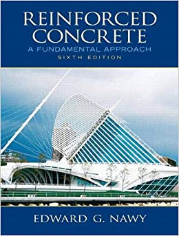 Reinforced Concrete: A Fundamental Approach (6th Edition) - 9780132417037