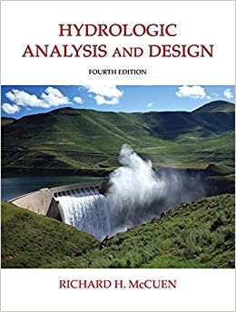 Hydrologic Analysis and Design (4th Edition) - 9780134313122