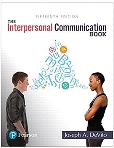 Interpersonal Communication Book, The (15th Edition) - 9780134623108