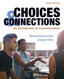 Choices & Connections: An Introduction to Communication (3rd Edition) - 9781319201166