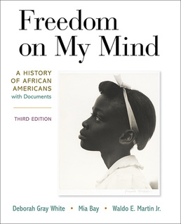 Freedom on My Mind: A History of African Americans, with Documents (3rd Edition) - 9781319210151