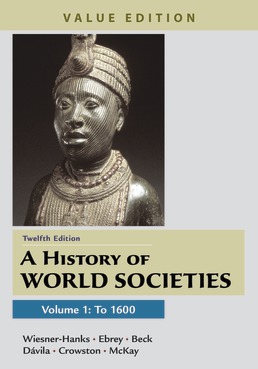 A History of World Societies, Value Edition, Volume 1  (12th Edition) - 9781319304065