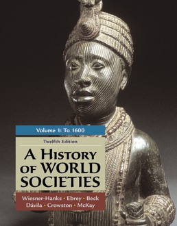 A History of World Societies, Volume 1 (12th Edition) - 9781319302443
