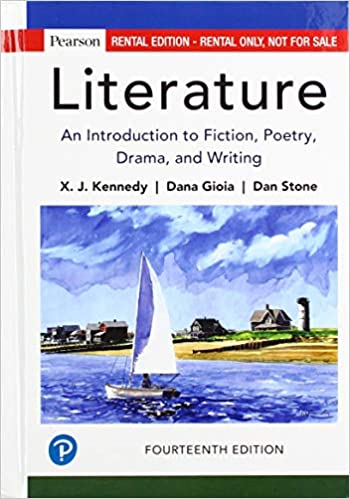 Literature: An Introduction to Fiction, Poetry, Drama, and Writing, Regular Edition (14th Edition) - 9780134668468