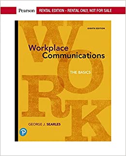 Workplace Communications: The Basics (8th Edition) - 9780135203064