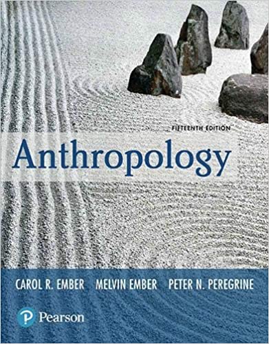 Anthropology RENTAL (15th Edition) - 9780134732879