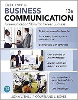 Excellence in Business Communication [RENTAL EDITION] (13th Edition) - 9780135192184