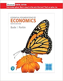 Essential Foundations of Economics [RENTAL EDITION] (9th Edition) - 9780135814260
