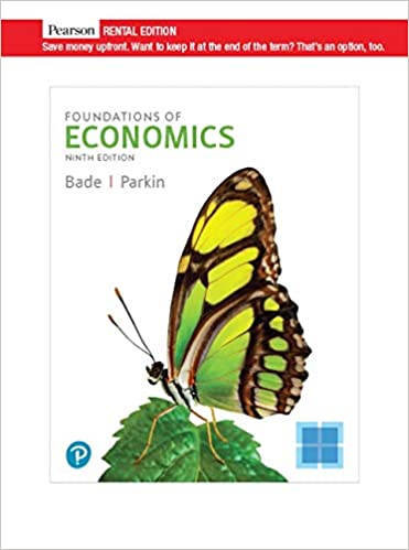 Foundations of Economics [RENTAL EDITION] (9th Edition) - 9780135897447