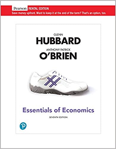 Essentials of Economics [RENTAL EDITION] (7th Edition) - 9780135956090