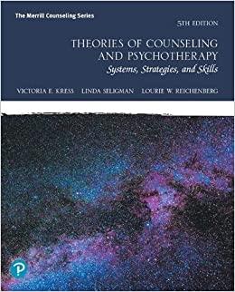 Theories of Counseling and Psychotherapy: Systems, Strategies, and Skills [RENTAL EDITION] (5th Edition) - 9780134460864
