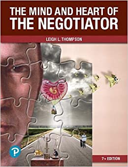 The Mind and Heart of the Negotiator [RENTAL EDITION] (7th Edition) - 9780135197998