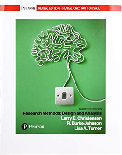 Research Methods, Design, and Analysis [RENTAL EDITION] (13th Edition) - 9780135719305