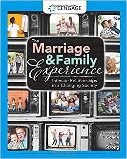 The Marriage and Family Experience: Intimate Relationships in a Changing Society (14th Edition) - 9780357378229