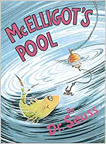 McElligot's Pool (Classic Seuss) - 9780394800837