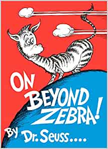 On Beyond Zebra! (Classic Seuss) - 9780394800844