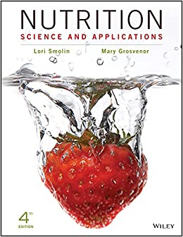Nutrition, Binder Ready Version: Science and Applications (4th Edition) - 9781119087106