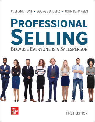 Professional Selling: Because Everyone is a Salesperson - 9781264138593