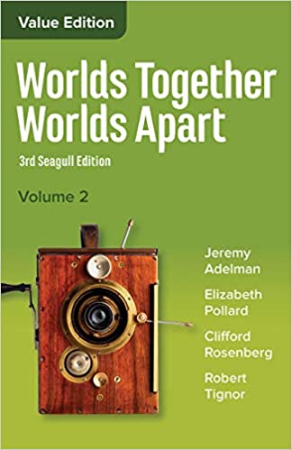 Worlds Together, Worlds Apart: A History of the World from the Beginnings of Humankind to the Present (3rd Edition) - 9780393442878