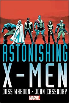 Astonishing X-Men by Joss Whedon & John Cassaday Omnibus - 9781302922689