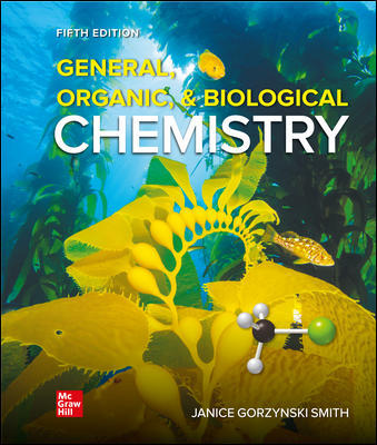 General, Organic, & Biological Chemistry (5th Edition) - 9781260732023