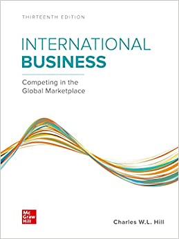 International Business: Competing in the Global Marketplace (13th Edition) - 9781260262582